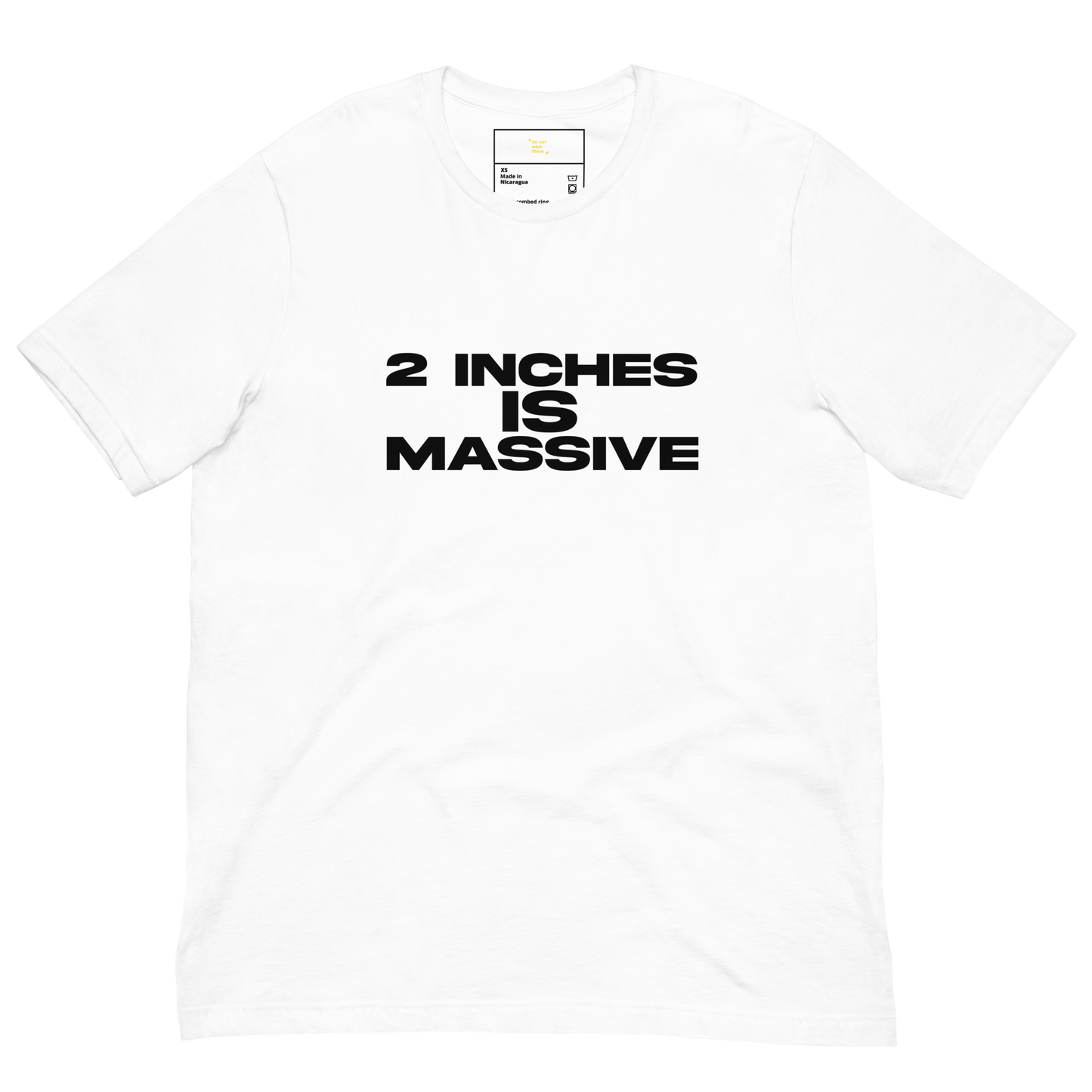 2 Inches Unisex T-Shirt