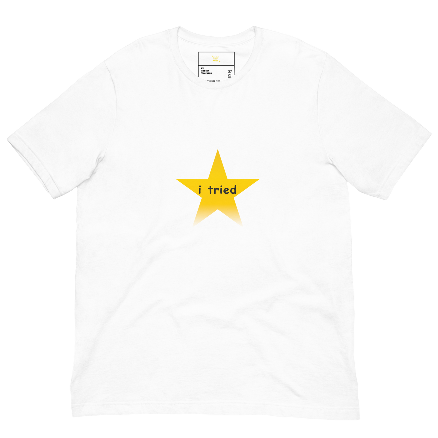 I Tried Star Unisex T-Shirt